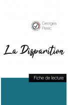 La disparition de georges perec (fiche de lecture et analyse complète de l'oeuvre)