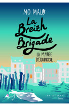 La breizh brigade - tome 4 la mariée d'equinoxe