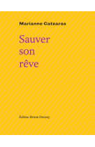 Sauver son rêve