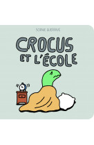 Crocus et l'école