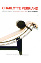 Charlotte perriand : volume 1