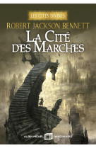 La cité des marches - les cités divines - tome 1 (édition collector)