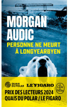 Personne ne meurt à longyearbyen