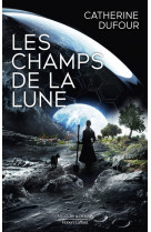 Les champs de la lune