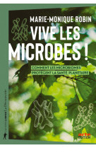 Vive les microbes ! - comment les microbiomes protègent la santé planétaire