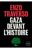 Gaza devant l'histoire