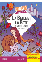 Bibliocollège - la belle et la bête et autres contes