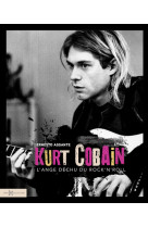 Kurt cobain, l'ange déchu du rock'n'roll