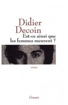 Est-ce ainsi que les femmes meurent ?