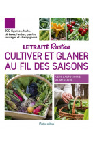 Le traité rustica cultiver et glaner au fil des saisons