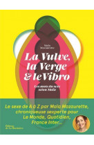 La vulve, la verge et le vibro