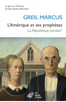 L'amérique et ses prophètes