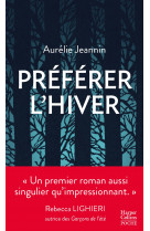 Préférer l'hiver