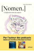 Nomen - l'origine des noms des espèces