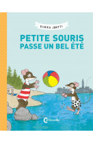 Petite souris passe un bel été