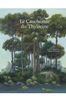 Le cauchemar du thylacine