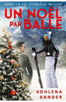 Un noël par balle