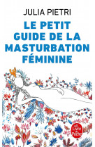 Le petit guide de la masturbation féminine