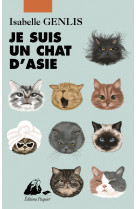 Je suis un chat d'asie