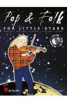 Jos van den dungen : pop & folk for little stars -  violon - recueil + cd