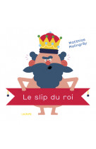 Le slip du roi