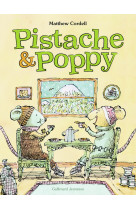 Pistache et poppy