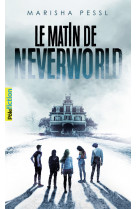 Le matin de neverworld