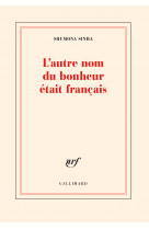 L'autre nom du bonheur était français