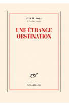 Une étrange obstination