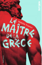 Le maître de la grèce