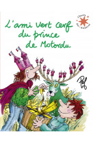 L'ami vert cerf du prince de motordu