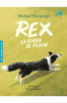 Rex, le chien de ferme