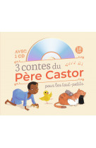 3 contes du père castor pour les tout-petits