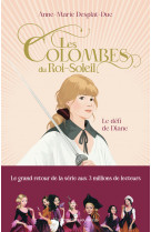 Les colombes du roi-soleil