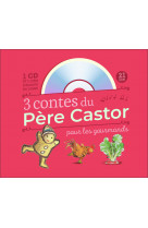 3 contes du père castor pour les gourmands