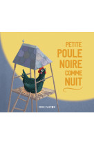 Petite poule noire comme nuit