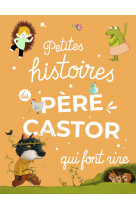 Petites histoires du père castor qui font rire