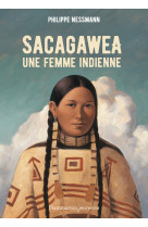 Sacagawea, une femme indienne