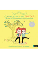 Confiants et heureux à l'école (+cd)