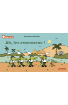 à la queue leu leu - ah, les crocrocros !