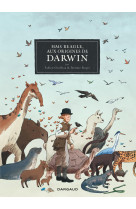 Hms beagle, aux origines de darwin - tome 0 - hms beagle, aux origines de darwin