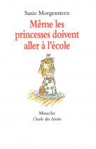 Meme les princesses doivent aller a l'ecole