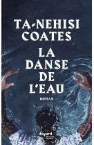 La danse de l'eau