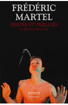 Fiertés et préjugés - la révolution gay