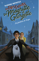 Les folles enquêtes de magritte et georgette - les fantômes de bruges