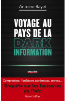 Voyage au pays de la dark information