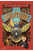 Les inventeurs et l'etoile de la victoire - tome 1