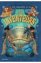 Les inventeurs et l'île perdue - tome 2