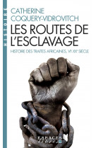 Les routes de l'esclavage (espaces libres - histoire)