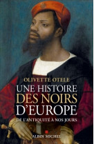 Une histoire des noirs d'europe